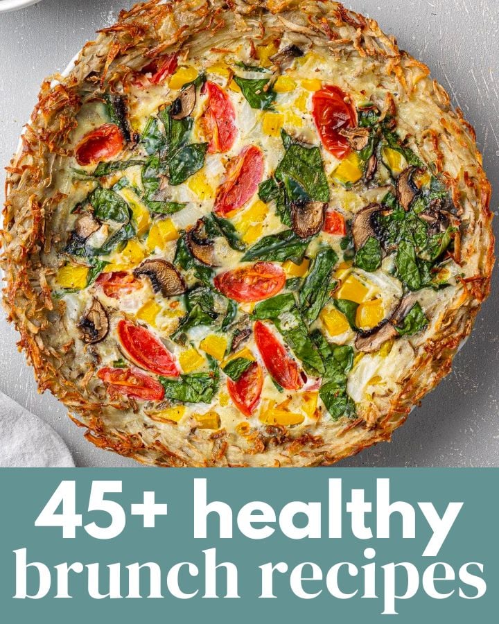 45+ Healthy Brunch Recipes