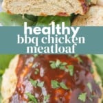 Healthy BBQ Chicken Meatloaf