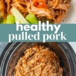 Healthy Pulled Pork