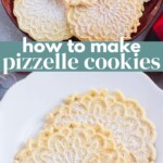 How To Make Pizzelle Cookies