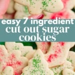 Easy 7 Ingredient Cut Out Sugar Cookies