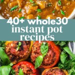 40+ Whole30 Instant Pot Recipes