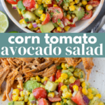Corn Tomato Avocado Salad