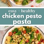 Easy + Healthy Chicken Pesto Pasta Pin