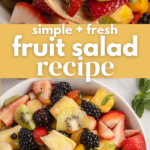Simple + Fresh Fruit Salad Recipe Pin