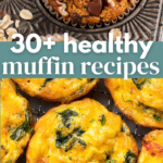 30+ Healthy Muffin Recipes