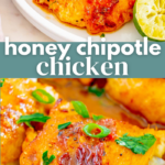 Honey Chipotle Chicken
