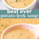 Best Ever Potato Leek Soup Pin